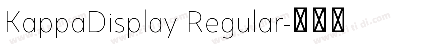 KappaDisplay Regular字体转换